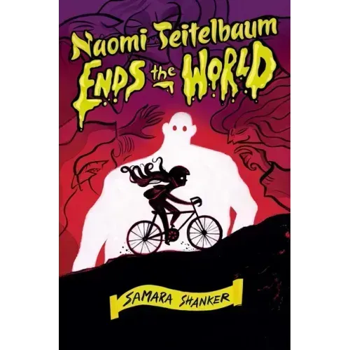 Naomi Teitelbaum Ends the World