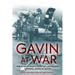 Gavin at War: The World War II Diary of Lieutenant General James M. Gavin