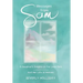 Messages from Sam: A Daughter's Insights on Our Lives Here - And Her Life in Heaven