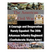 A Courage and Desperation Rarely Equaled: The 36th Arkansas Infantry Regiment (Confederate States Army)