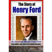 The Story of Henry Ford - An American Dream Cone True