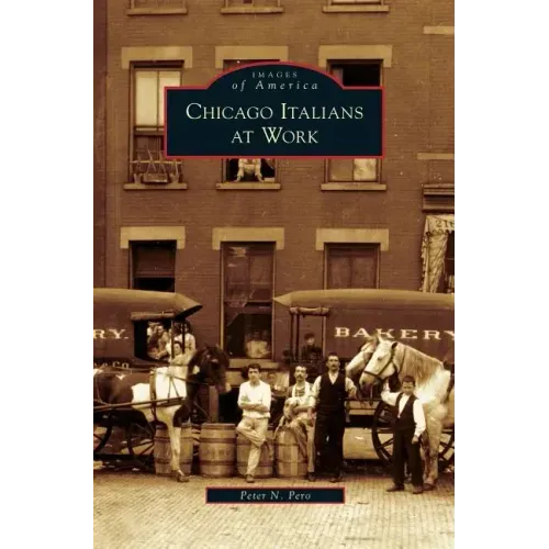 Chicago Italians at Work