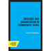 Ideology and Organization in Communist China: Volume 3