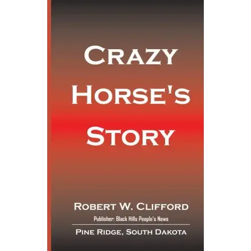 Crazy Horse's Story