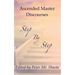 Step by Step: Ascended Master Discourses