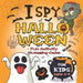 I Spy Halloween Book For Kids Ages 2-5: Fun Activity Guessing Game: Spooky & Scary Book of Picture Riddles, Let's Play with Little Toddlers, and Presc