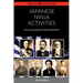 Japanese Ninja Activities: Prior to and During the Second World War