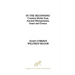 In the Beginning: Creation Myths from Ancient Mesopotamia, Israel and Greece