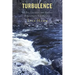 Turbulence: Leaders, Educators, and Students Responding to Rapid Change