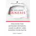Re-Exploring Genesis: Uncover the Author's Intents, Gain Clarity, and Deepen Your Faith.