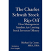 The Charles Schwab Stock Rip-Off: How Management Insiders Are Looting Stock Investors' Money