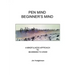 Pen Mind, Beginner's Mind: A Mindfullness Approach to Beginning to Draw