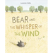 Bear and the Whisper of the Wind