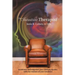 The Intuitive Therapist: Accelerate and Empower Your Clinical Practice with the Wisdom of Your Intuition