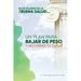 Los pilares de la buena salud: Un plan para bajar de peso y recobrar tu salud