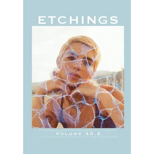 Etchings Literary and Fine Arts Magazine 33.2