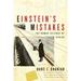 Einstein's Mistakes: The Human Failings of Genius