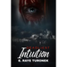 Deadliest Intuition