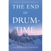 The End of Drum-Time