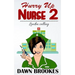 Hurry up Nurse 2: London Calling