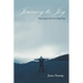 Journey to Joy: Discovering God's Love in Real Time
