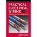 Practical Electrical Wiring: Residential, Farm, Commercial, and Industrial