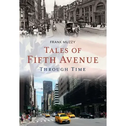 Tales of Fifth Avenue Through Time