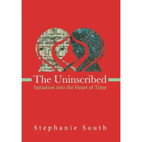 The Uninscribed: Initiation into the Heart of Time