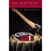 My Mastery: Continued Education Through Jiu Jitsu
