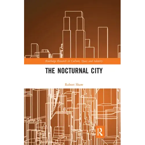 The Nocturnal City