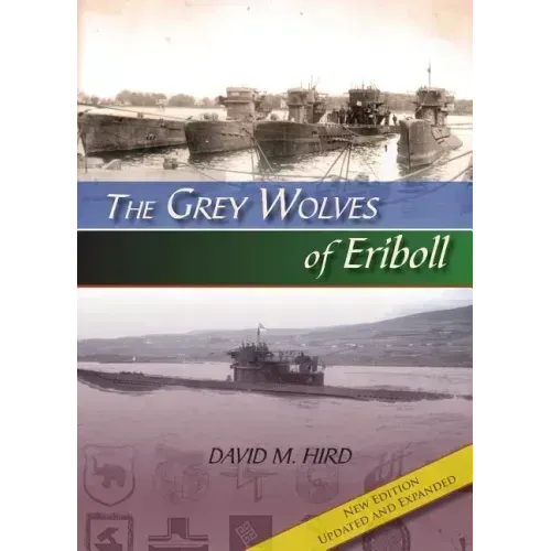 The Grey Wolves of Eriboll