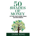 50 Shades of Money: 50 Most Asked Personal Finance Questions Answered