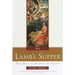 The Lamb's Supper: The Mass as Heaven on Earth
