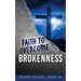 Faith to Overcome Brokenness