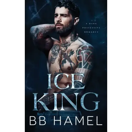 Ice King: A Dark Possessive Romance