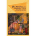 Leading with Character: Stories of Valor and Virtue and the Principles They Teach (2nd edition) (HC)