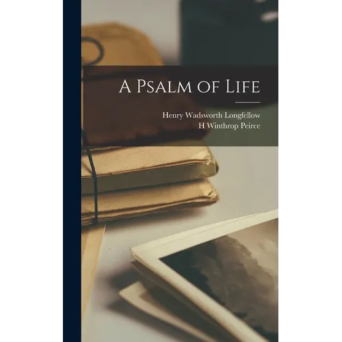 A Psalm of Life