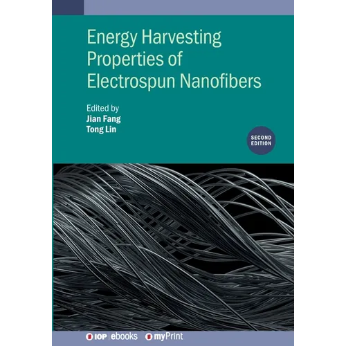 Energy Harvesting Properties of Electrospun Nanofibers (Second Edition)