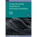 Energy Harvesting Properties of Electrospun Nanofibers (Second Edition)