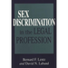 Sex Discrimination in the Legal Profession