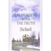 Encounters with the Truth