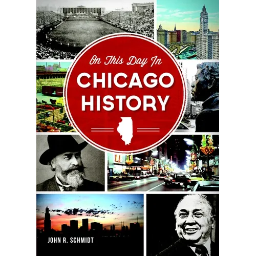 On This Day in Chicago History