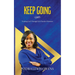 Keep Going: Trusting God Through Life's Hardest Moments