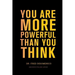 You Are More Powerful Than You Think