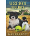 Veggielante Violence: A Cozy Animal Mystery