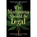 Why Marijuana Should Be Legal