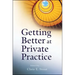 Getting Better at Private Practice