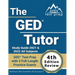 The GED Tutor Study Guide 2021 and 2022 All Subjects: GED Test Prep with 3 Full-Length Practice Exams [4th Edition Review]