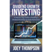 Dividend Growth Investing: A Step-by-Step Guide to Building a Dividend Portfolio for Early Retirement