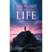 The Secret of Life: A Composition of Quotes